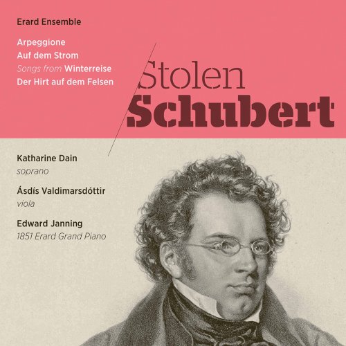 Katharine Dain, Ásdís Valdimarsdóttir, Edward Janning - Stolen Schubert (2022) [Hi-Res]