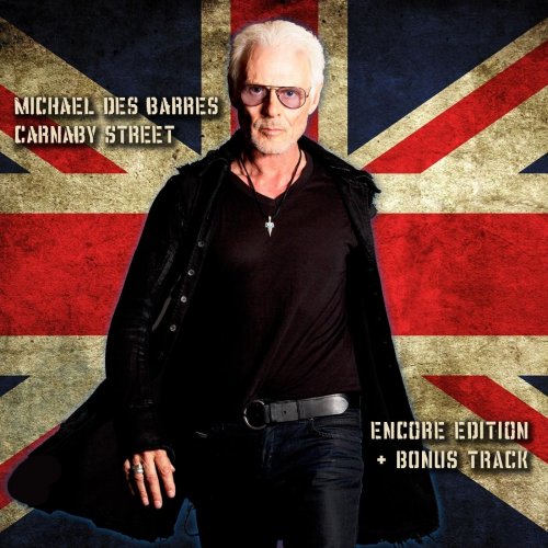 Michael Des Barres - Carnaby Street: Encore Edition (Bonus Track) (2013)