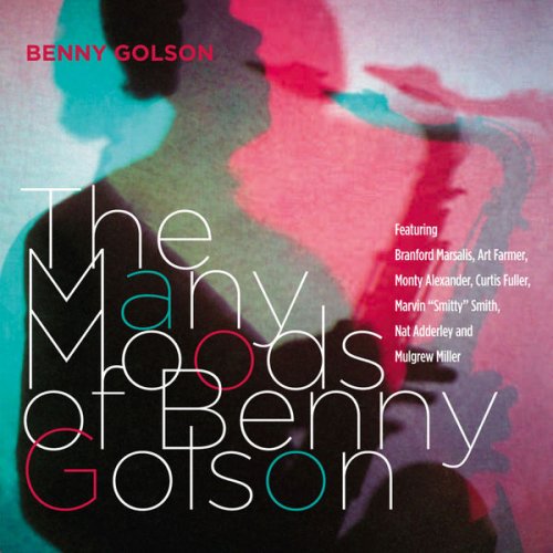 Benny Golson, Mulgrew Miller, Joe Farnsworth - The Many Moods of Benny Golson (2022)