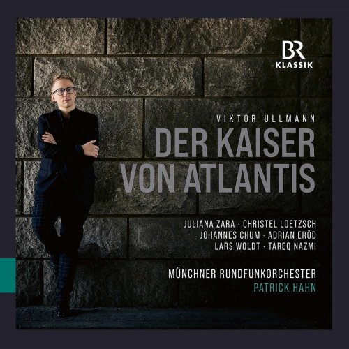 Lars Woldt, Johannes Chum, Christel Loetzsch, Juliana Zara - Ullmann: Der Kaiser von Atlantis, Op. 49b "Die Tod-Verweigerung" (Live at Prinzregenten Theater, Munich 10/10/2021) (2022) [Hi-Res]