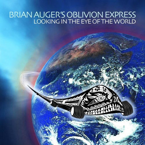 Brian Auger's Oblivion Express - Looking in the Eye of the World (2022)