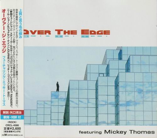 Over The Edge featuring Mickey Thomas - Over The Edge (2004)