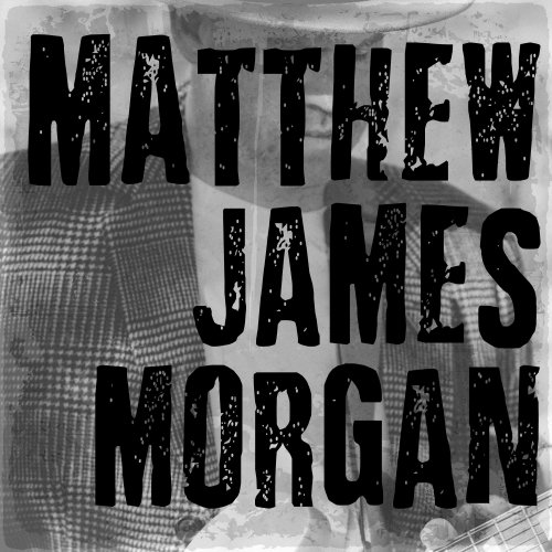 Matthew James Morgan - Matthew James Morgan (2022) Hi-Res