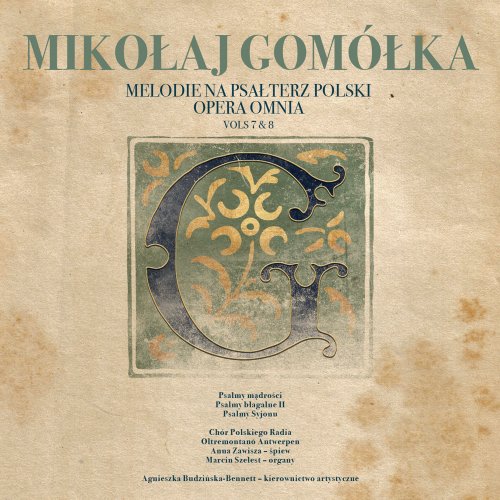Various Artists - Mikołaj Gomółka: Melodie Na Psałterz Polski Opera Omnia Vols. 7 & 8 (2022) Hi-Res