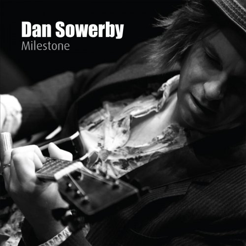 Dan Sowerby - Milestone (2013)