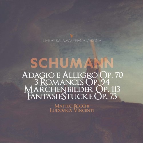 Matteo Rocchi, Ludovica Vincenti - Schumann: Viola Works (Live) (2022)