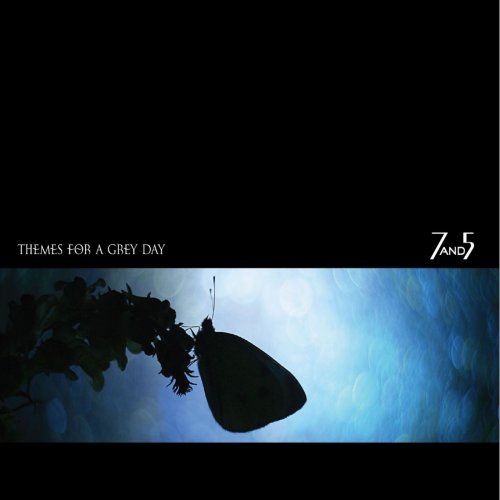7and5 - Themes For A Grey Day (2022)
