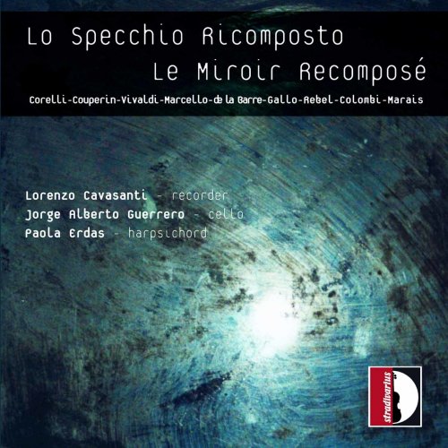 Lorenzo Cavasanti, Paola Erdas, Alberto Guerrero - Lo specchio ricomposto (Le miroir recomposé) (2004)
