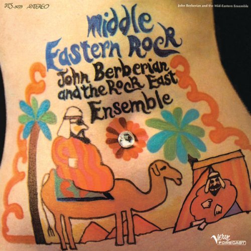 John Berberian And The Rock East Ensemble - Middle Eastern Rock (1969)