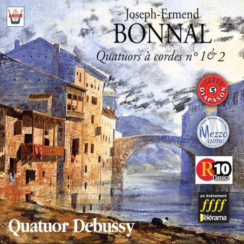 Le Quatuor Debussy - Bonnal: Quatuors à cordes No. 1 & 2 (2012)