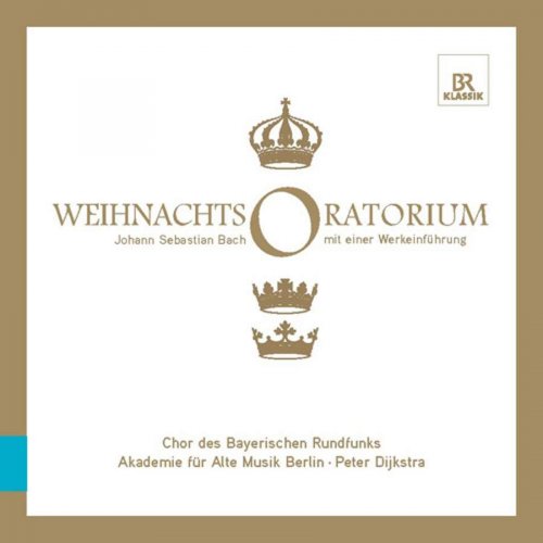 Peter Dijkstra - Bach: Christmas Oratorio & Introduction (2012)