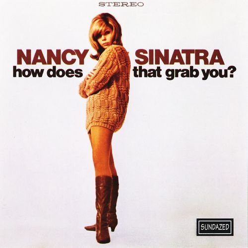 Nancy Sinatra - How Does That Grab You? (1995) CD-Rip
