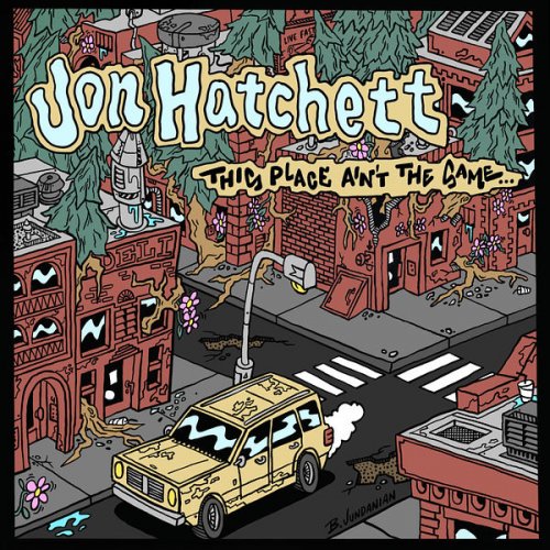 Jon Hatchett Band - This Place Ain't the Same (2022) Hi-Res