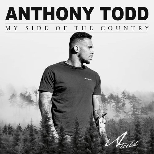 Anthony Todd - My Side Of The Country (2022)