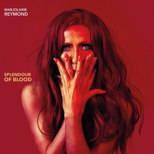 Marjolaine Reymond - Splendour of Blood (2022) Hi Res