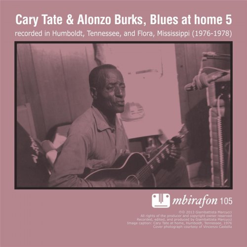Cary Tate & Alonzo Burks - Blues At Home 5 (2013)