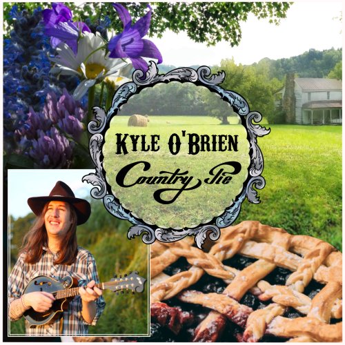 Kyle O'Brien - Country Pie (2022) Hi-Res