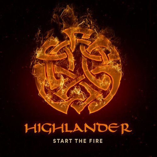 Highlander Celtic Rock Band Australia - Start the Fire (2022) [Hi-Res]