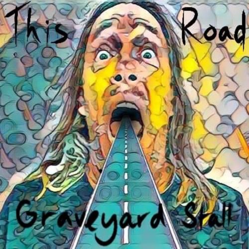 Graveyard Stall - This Road (2022)