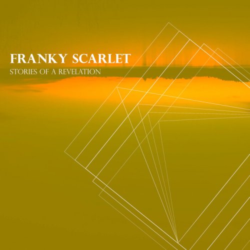 Franky Scarlet - Stories of a Revelation (2022)