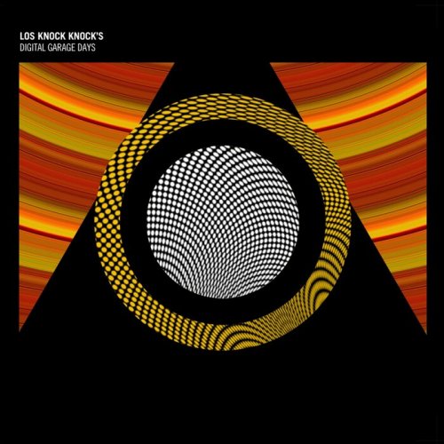 Los Knock Knock's - Digital Garage Days (2022)