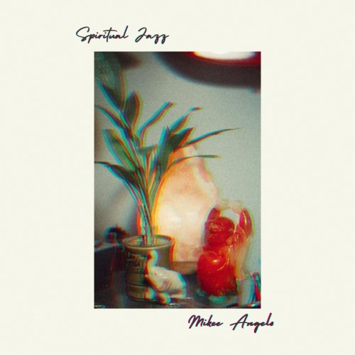 Mikee Angelo - Spiritual Jazz (2022)