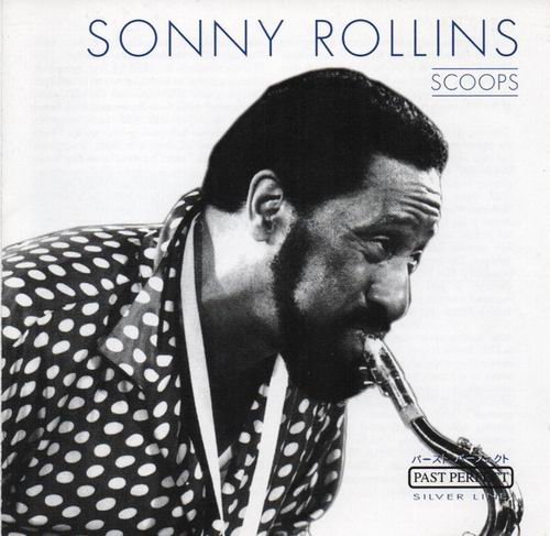 Sonny Rollins - Scoops (2001)