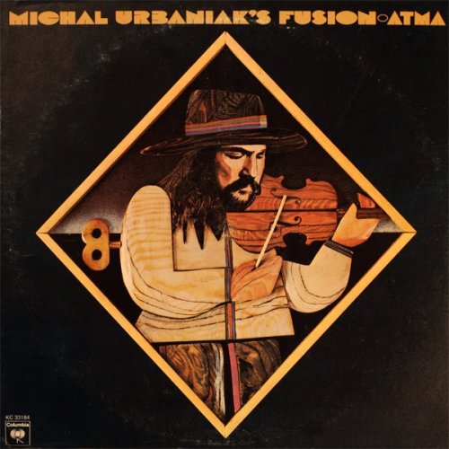 Michal Urbaniak's Fusion - Atma (1974)