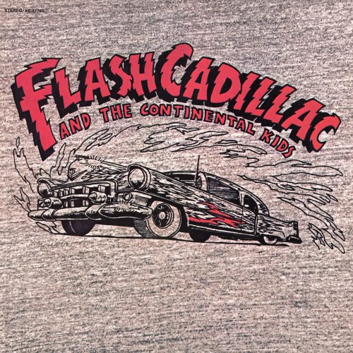 Flash Cadillac And The Continental Kids - Flash Cadillac And The Continental Kids (2022) [Hi-Res]