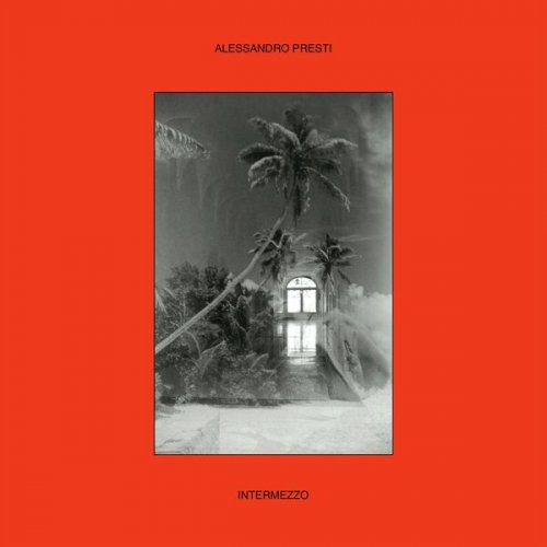 Alessandro Presti - Intermezzo (2022)