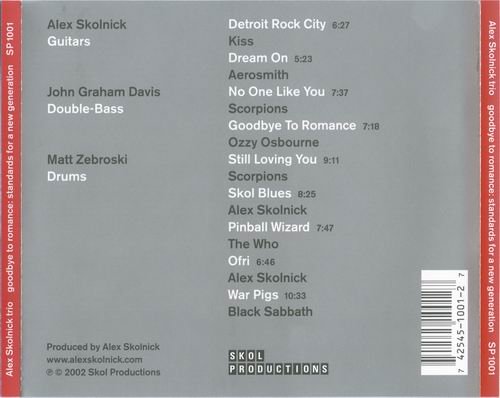 Alex Skolnick Trio - Goodbye To Romance: Standards For A New Generation (2002)
