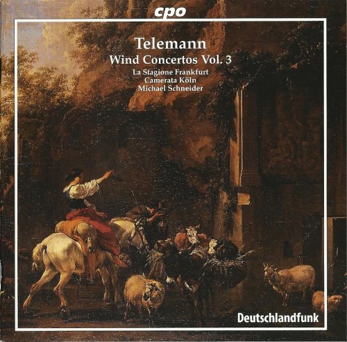 Camerata Köln, La Stagione Frankfurt, Michael Schneider - Telemann: Wind Concertos Vol. 3 (2008) CD-Rip