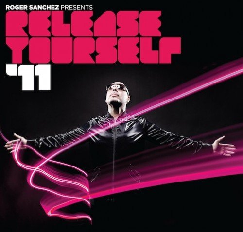 VA - Roger Sanchez Presents Release Yourself '11 (2011)