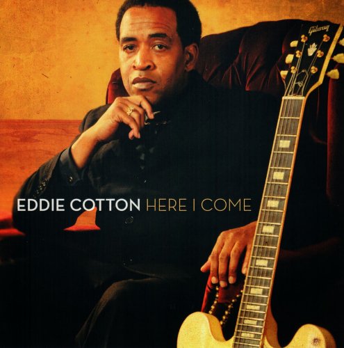 Eddie Cotton - Here I Come (2014)