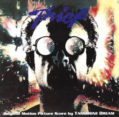 Tangerine Dream - Thief (20th Anniversary Ultimate Edition) (2001)