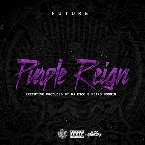 Future - Purple Reign (2016) [Hi-Res]