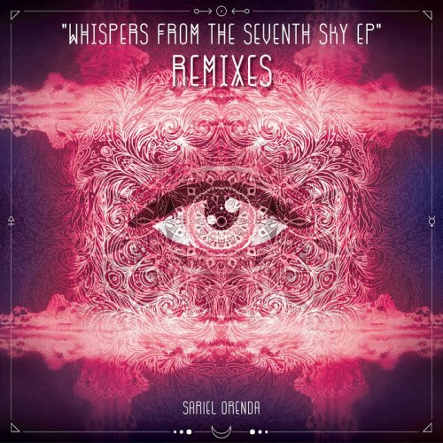 Sariel Orenda - Whispers from the Seventh Sky Remixes (2022)