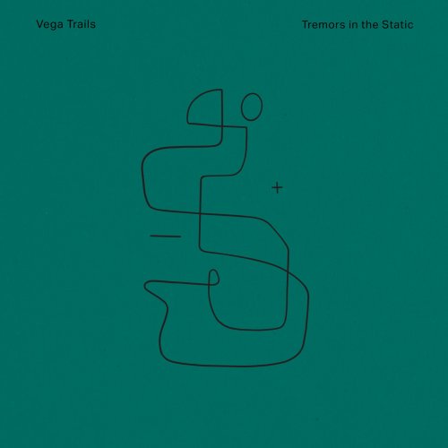 Vega Trails - Tremors in the Static (2022) [Hi-Res]