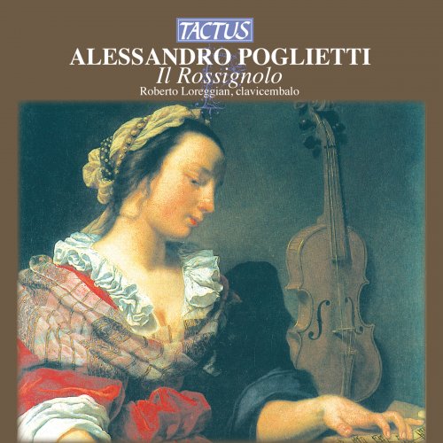 Roberto Loreggian - Poglietti: Il Rossignolo - Suite Sopra la Ribellione di Ungheria (2012)