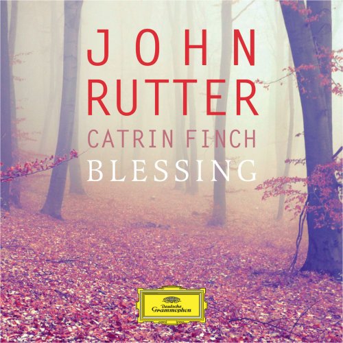 John Rutter - Blessing (2012)