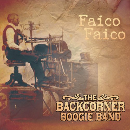 Backcorner Boogie Band - Faico Faico (2014)