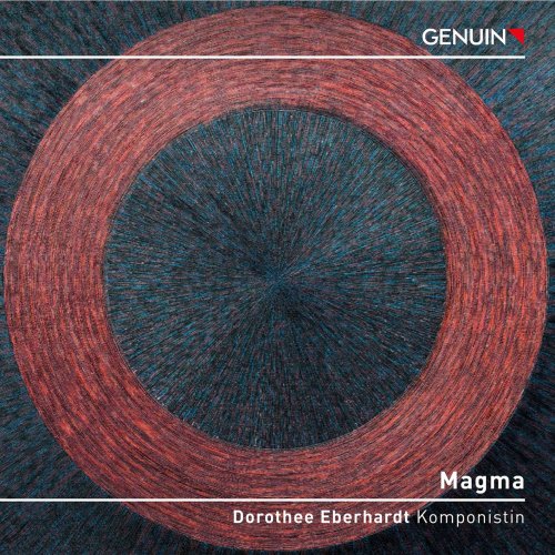 Monet Quintett, Trio Tricolor - Dorothee Eberhardt: Magma (2022) [Hi-Res]