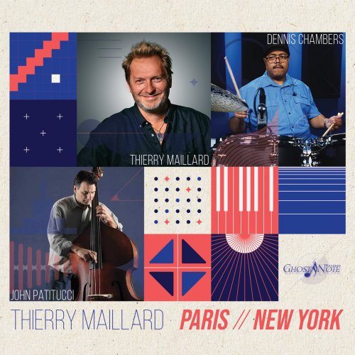 John Patitucci, Dennis Chambers, Thierry Maillard - Paris - New York (2022)