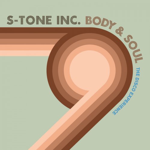 S-Tone Inc. - Body & Soul – The Disco Experience (Remixes) (2022)