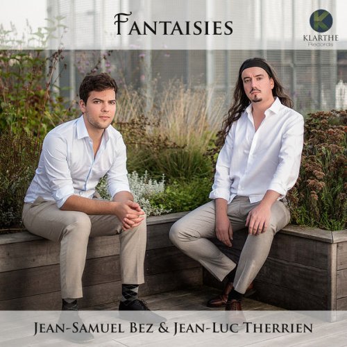 Jean-Samuel Bez, Jean-Luc Therrien - Fantaisies (2022) [Hi-Res]