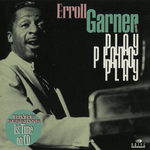 Erroll Garner - Play Piano Play (1998)