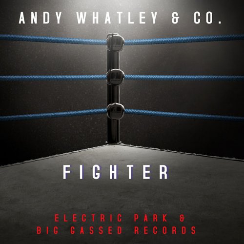 Andy Whatley & Co. - Fighter (2022) Hi-Res