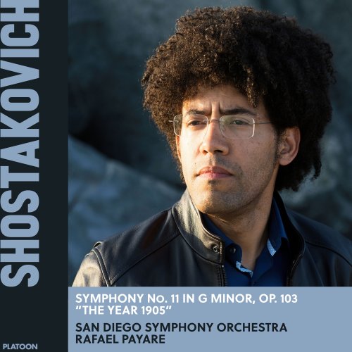 San Diego Symphony Orchestra Association - Symphony No. 11 in G Minor, Op. 103 “The Year 1905” (2022) [Hi-Res]