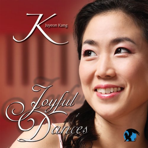 Juyeon Kang - Joyful Dances (2014)