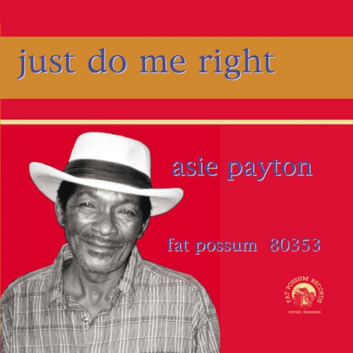 Asie Payton - Just Do Me Right (2016)